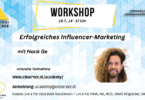 Workshop: Erfolgreiches Influencer-Marketing mit Hank Ge