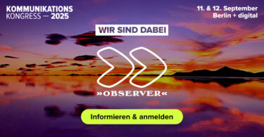 »OBSERVER« ist Partner vom dt. Kommunikationskongress 2025